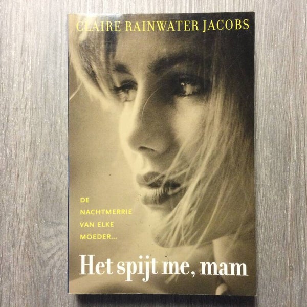 Het spijt me, mam - Claire Rainwater Jacobs