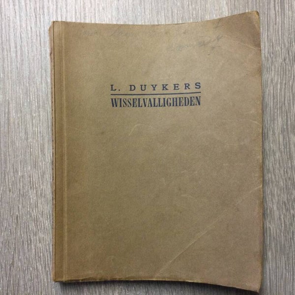 Wisselvalligheden - L. Duykers - 1940