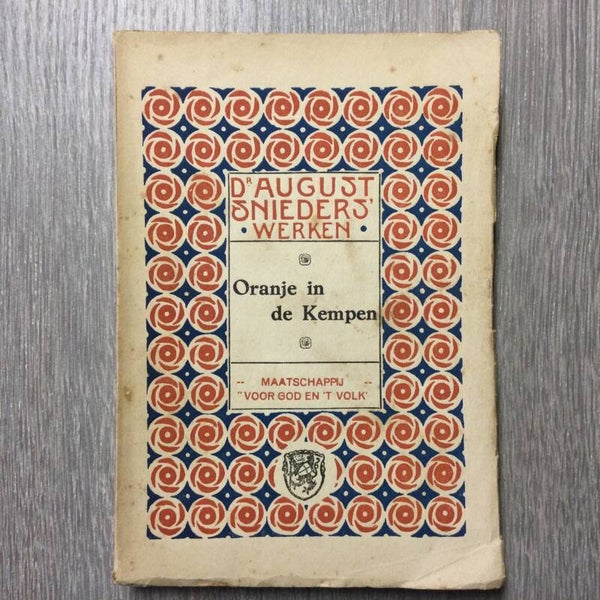 Oranje in de Kempen - Dr. August Snieder - 1925