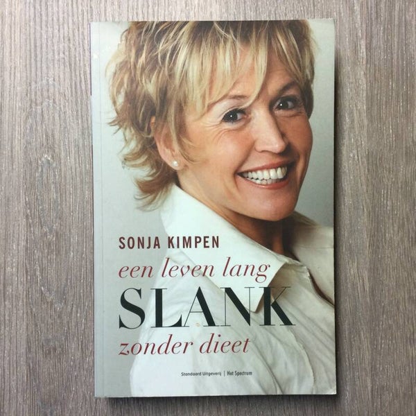 Een leven lang slank zonder dieet - Sonja Kimpen - 2005