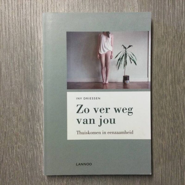 Zo ver weg van jou - Iny Driessen - 2011