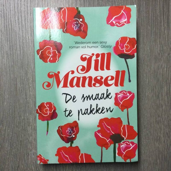 De smaak te pakken - Jill Mansell - 2020