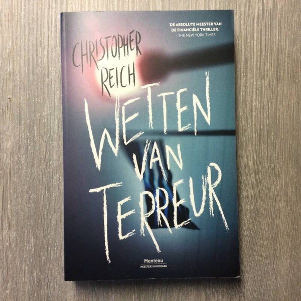 Wetten van terreur - Christopher Reich - 2014