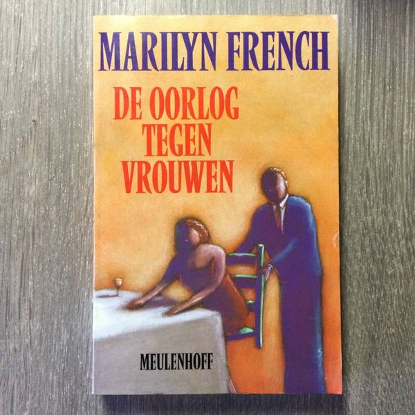 Oorlog  tegen vrouwen - Marilyn French - 1999