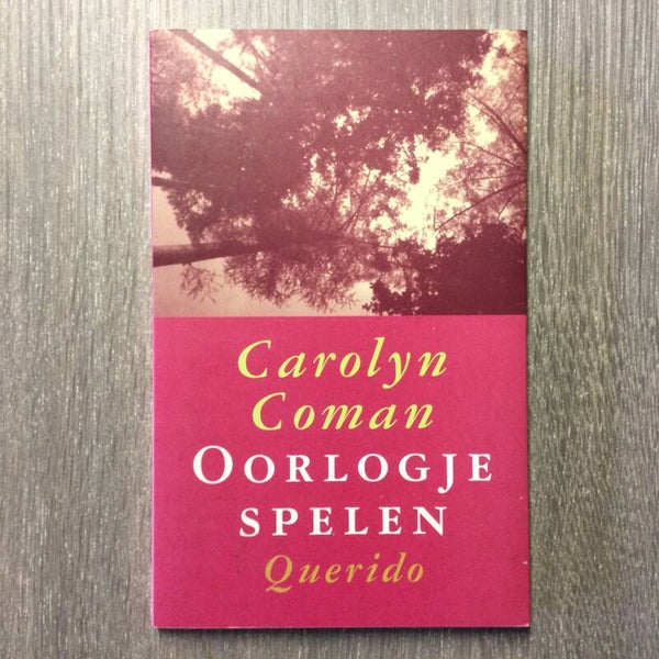 Oorlogje spelen - Carolyn Coman - 2000