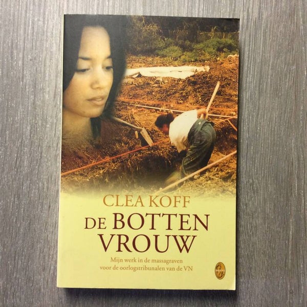 De bottenvrouw - Clea Koff - 2004