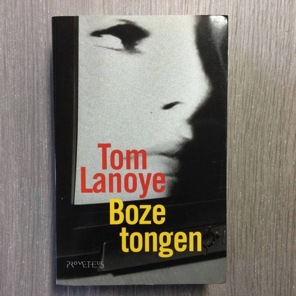 Boze tongen - Tom Lanoye - 2002
