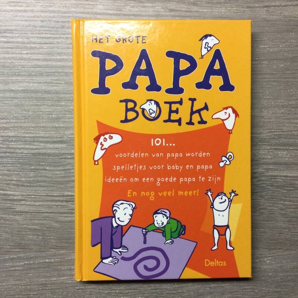 Het grote papa boek - Gie van Roosbroeck en Nel Kleverlaan - 2003