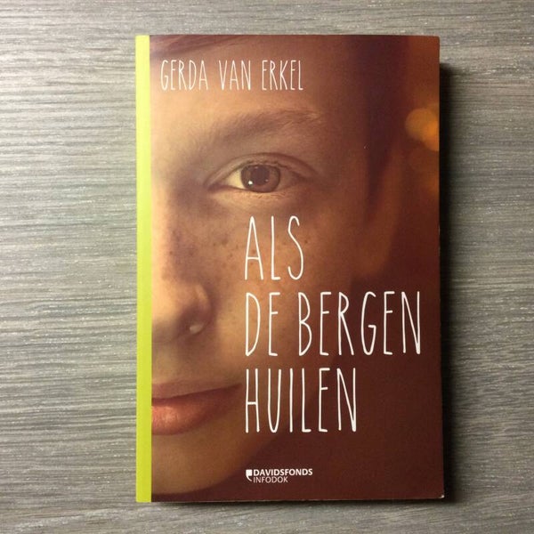 Als de bergen huilen - Gerda van Erkel - 2016