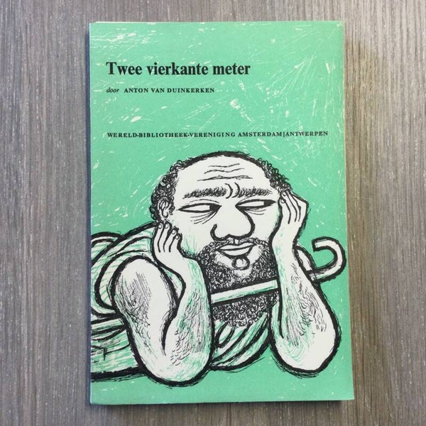 Twee vierkant meter - Anton van Duinkerke - 1957