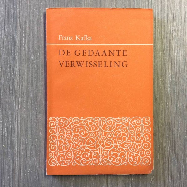 De gedaante verwisseling - Franz Kafka - 1952