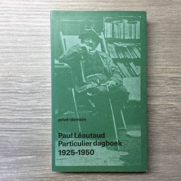 Particulier dagboek 1925-1950 - Paul Léautaud - 1975