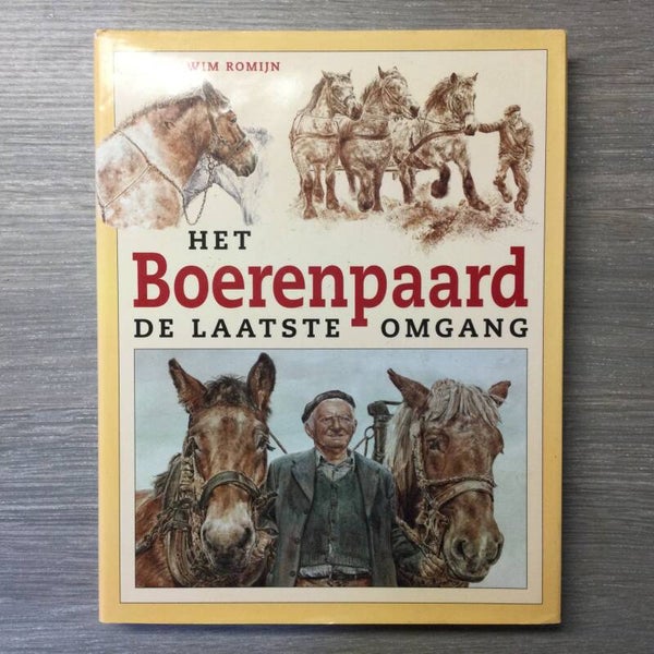 Het boerenpaard - Wim Romijn - 1995