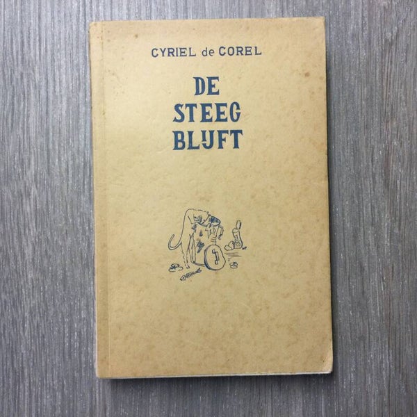 De steeg blijft - Cyriel de Corel - 1955