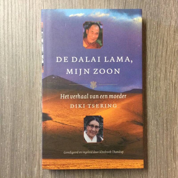 De Dalai Lama, mijn zoon - Diki Tsering - 2000