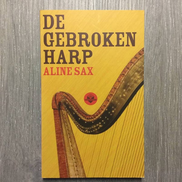 De gebroken harp - Aline Sax