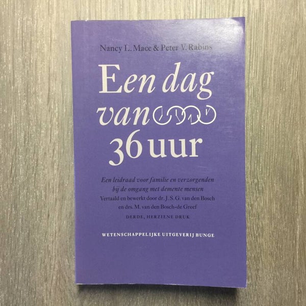 Een dag van 36 uur - Nacy l. Mace & Peter V. Rabins