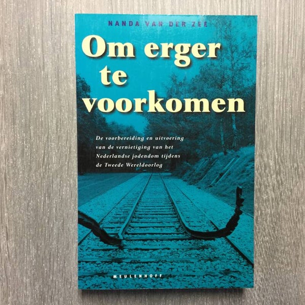 Om erger te voorkomen - Nanda Van Der Zee