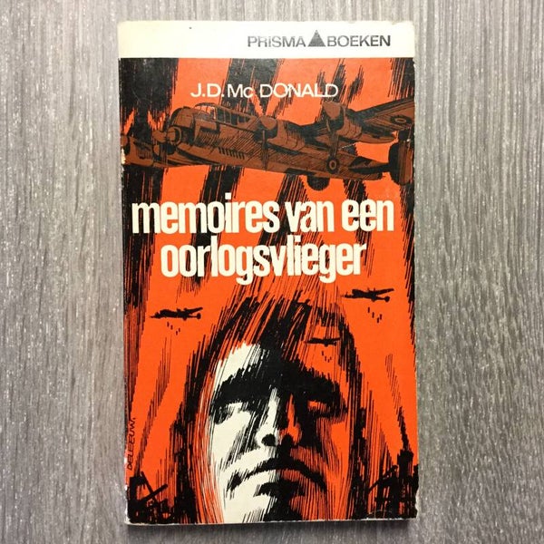 Memoires van een oorlogsvlieger - J.D. McDonald