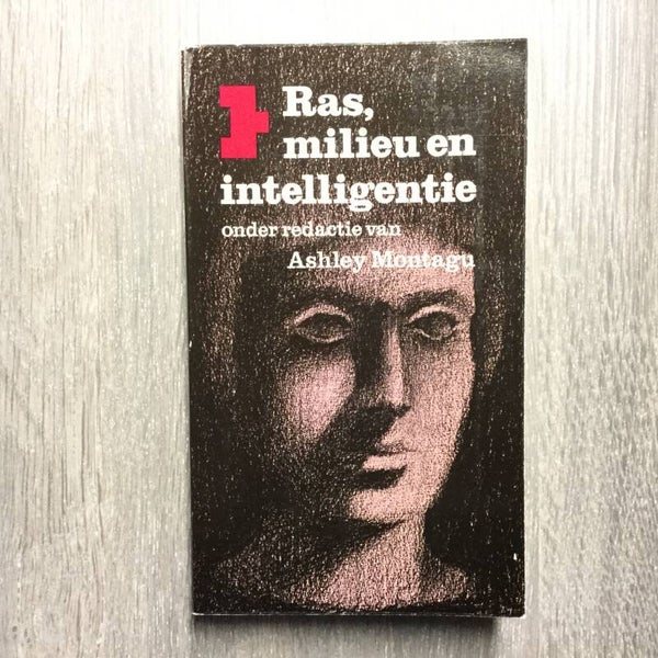 Ras, milieu en intelligentie - Ashley Montagu