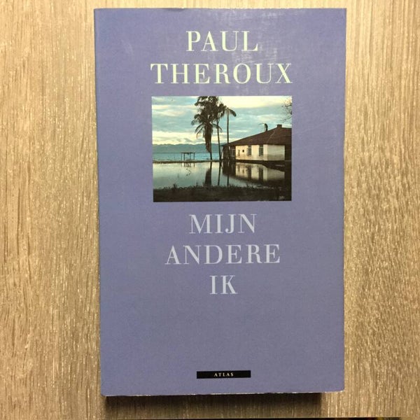 Mijn andere ik - Paul Theroux