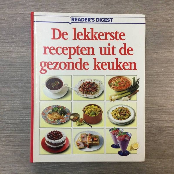 De lekkerste recepten uit de gezonde keuken - Reader's Digest - 1997