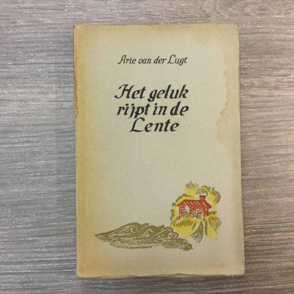 Het geluk rijpt in de lente - Arie van der Lugt - 1948