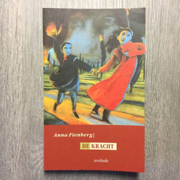 De kracht - Anna Fienberg