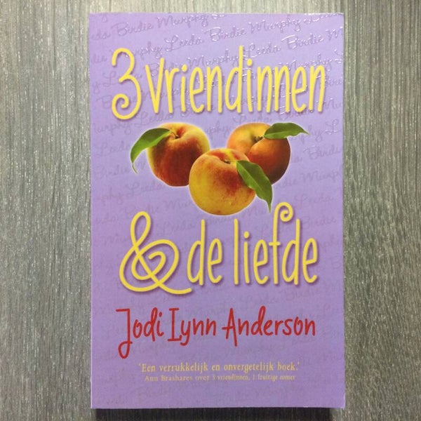 3 vriendinnen & de liefde - Jodi Lynn Anderson