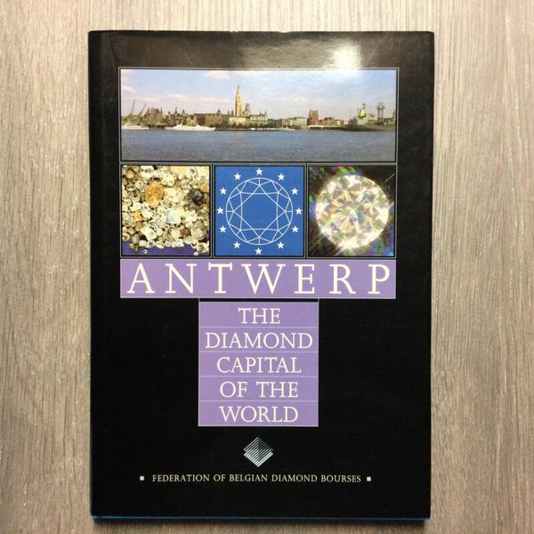 Antwerp, the diamond capital of t he world