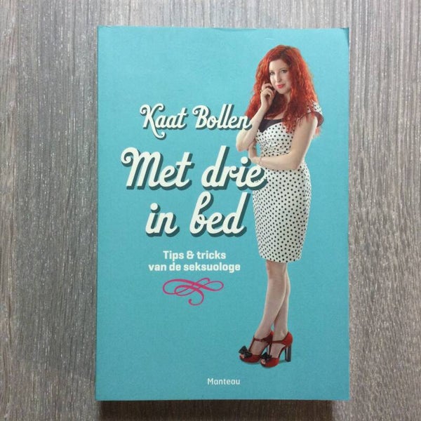 Met drie in bed - Kaat Bollen