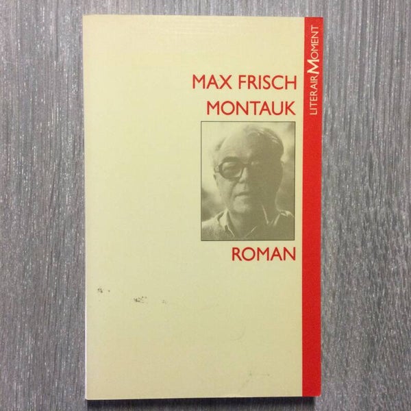 Montauk - Max Frisch