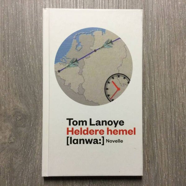 Heldere Hemel - Tom Lanoye
