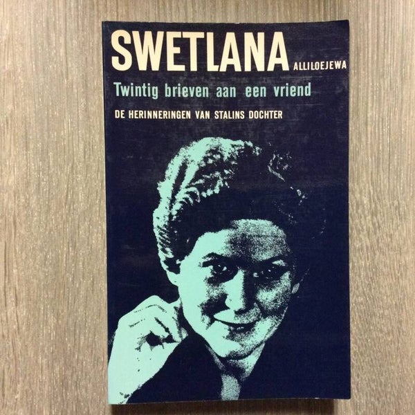 Twintig brieven aan een vriend - SWetlana Alliloejewa