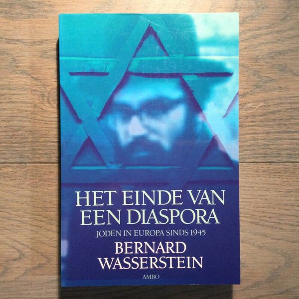 Het einde van een diaspora - Bernard Wasserstein - 1996