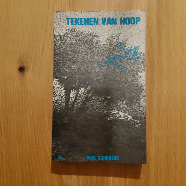 Tekenen van hoop - Paul Schruers - 1978
