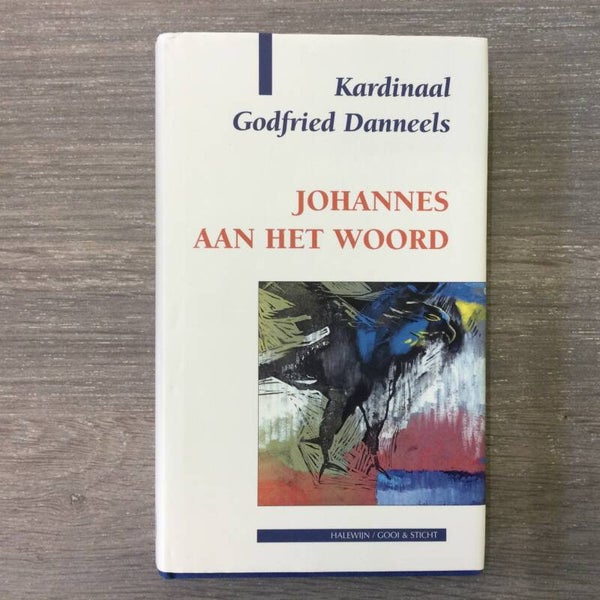 Johannes aan het woord - Godfried Danneels - 2006