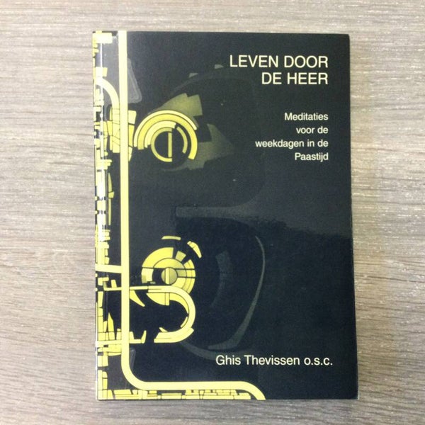 Leven door de Heer - Ghis Thevissen