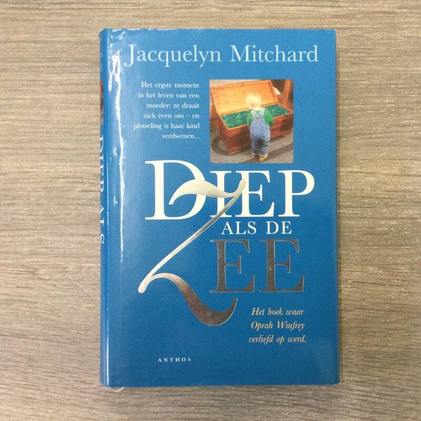 Diep als de zee - Jacquelyn Mitchard - 1996