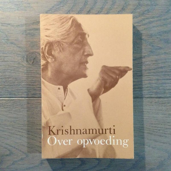 Over opvoeding - Krishnamurti - 1989