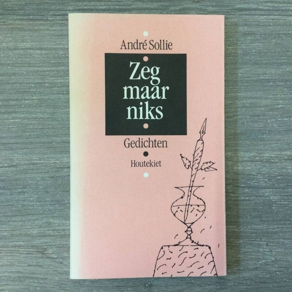 Zeg maar niks - André Sollie - 1991