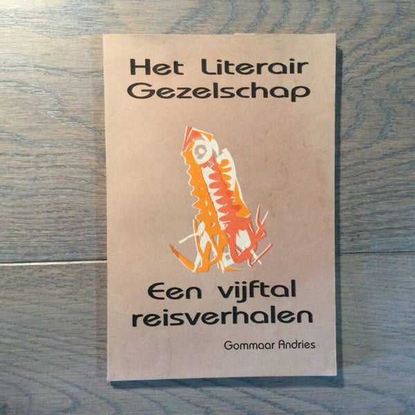 Een vijftal reisverhalen - Gommaar Andries - 1999