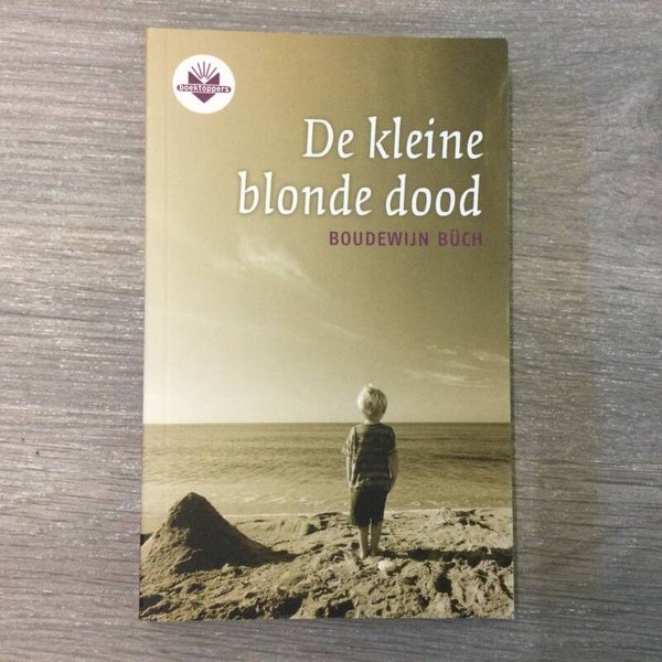 De kleine blonde dood - Boudewijn Büch - 2013