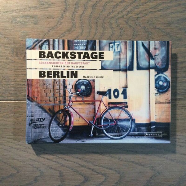 Backstage Berlin - Marcus C. Hurek - 2008