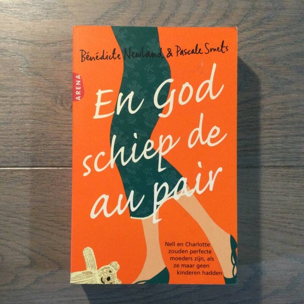 En God schiep de au pair - Bénédicte Newland en Pascale Smet - 2005