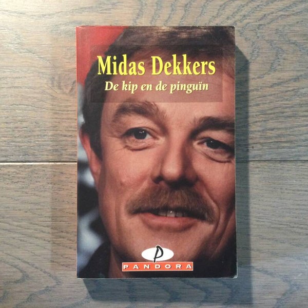 De kip en de pinguin - Midas Dekkers - 1995