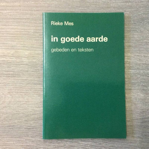 In goede aarde - Rieke Mes - 1992