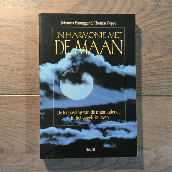 In harmonie met de maan - Johanna Paungger en Thomas Poppe - 1995