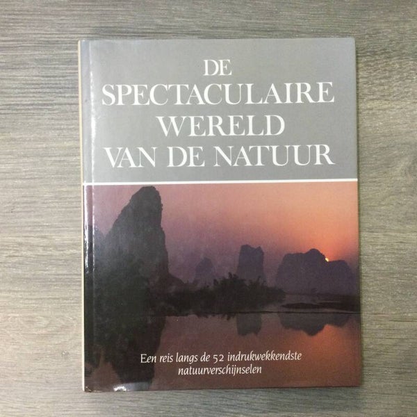 De spectaculaire wereld van de natuur - Rupert O. Matthews - 2001
