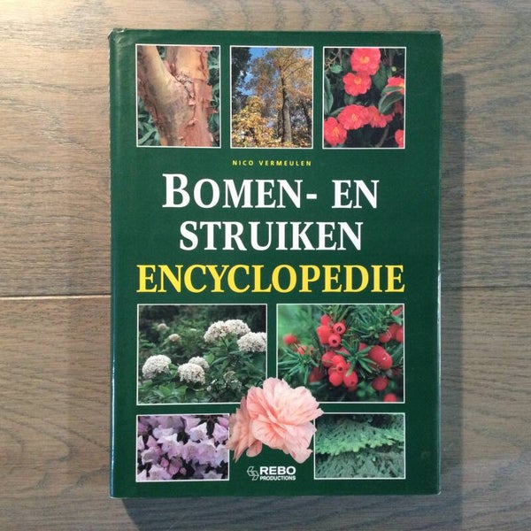 Bomen- e nstruikenencyclopedie - Nico Vermeulen - 1999